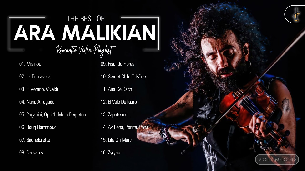 Ara Malikian Greatest Hits Playlist 2021 - Ara Malikian Best Violin Songs Collection Of All Time