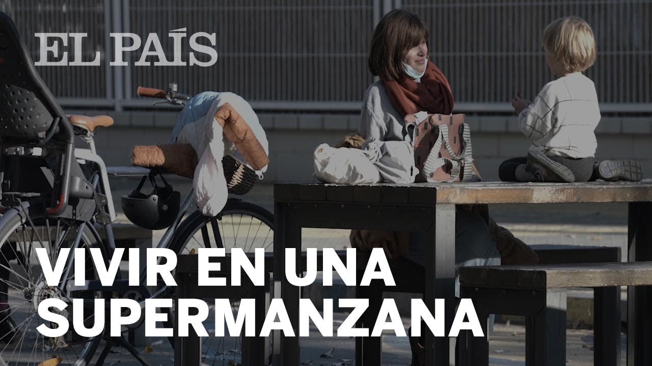BARCELONA: Así se vive en una SUPERMANZANA