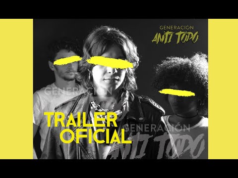 'Generación Anti Todo' | Tráiler | Película Eskorbuto