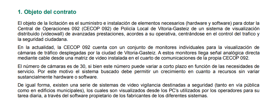 Objeto del contrato de suministro e instalación del videowall para la Centra de Operaciones 092 de Vitoria-Gasteiz