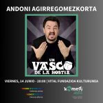 Andoni Agirregomezkorta komedialdia