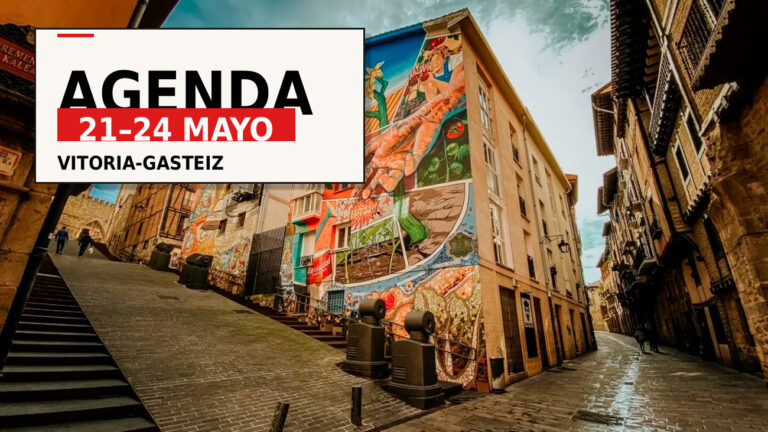 Qué hacer en Vitoria del 21 al 24 de mayo