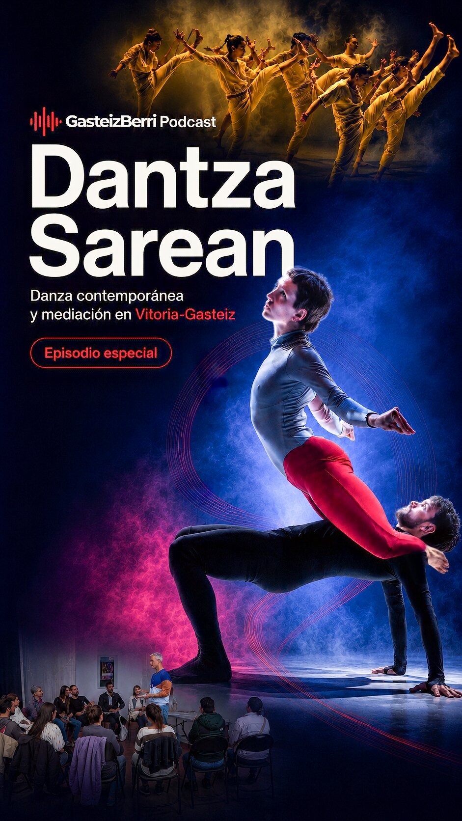 Dantza Sarean, podcast especial de GasteizBerri sobre danza contemporánea y mediación cultural en Vitoria-Gasteiz